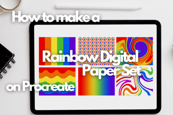 Download How to Make a Rainbow Digital Paper Set on Procreate - Bow Collection